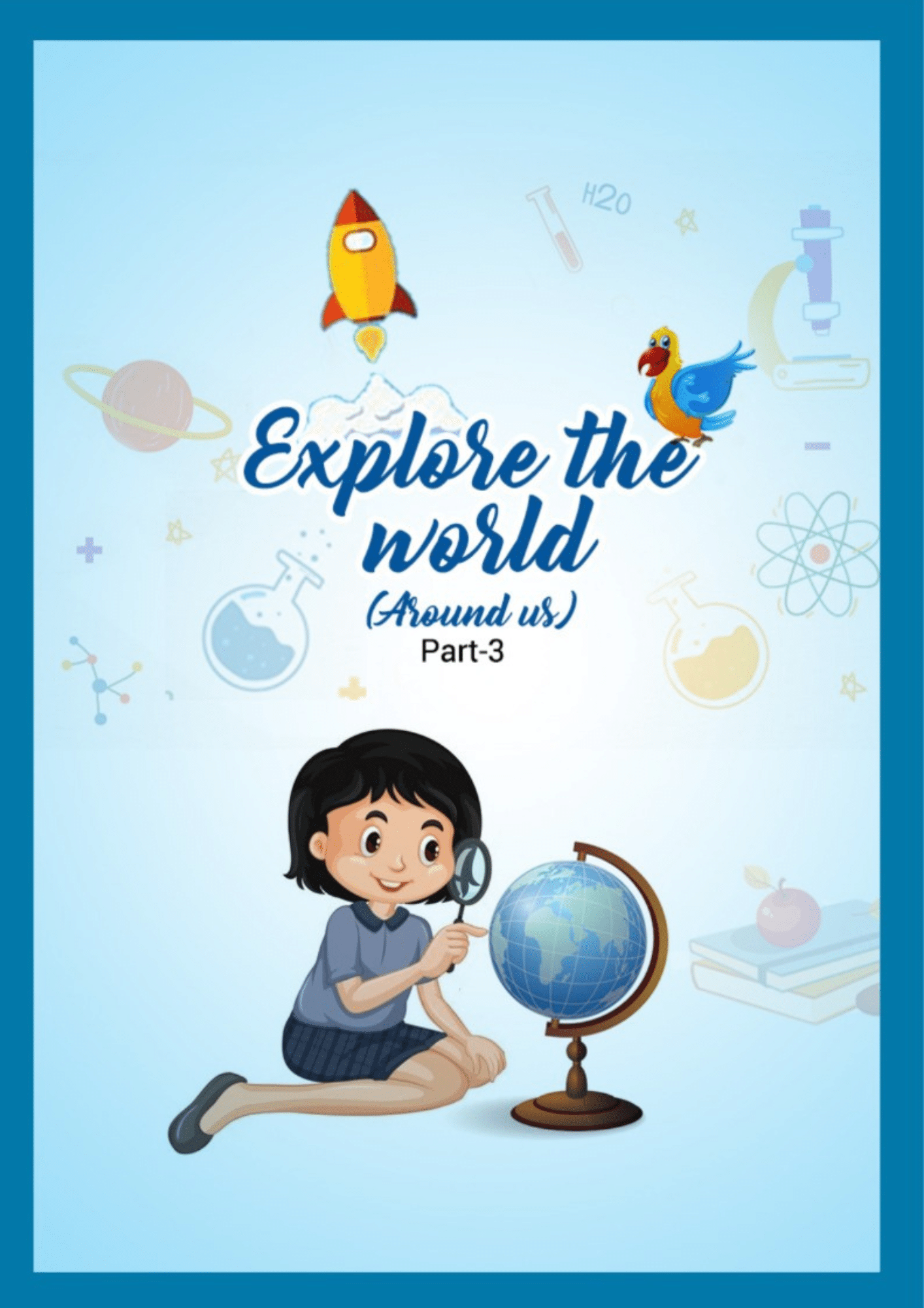 Explore the World Part 3